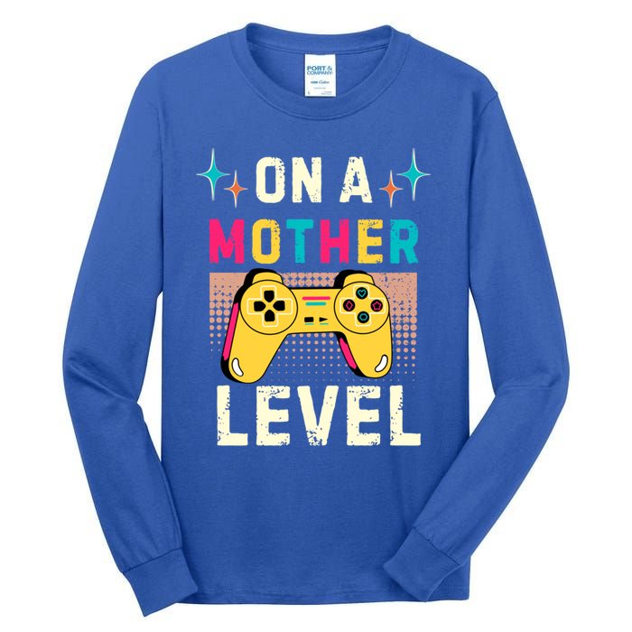 Funny Mothers Day Gamer Mom Gaming On A Mother Level Up Game Gift Tall Long Sleeve T-Shirt