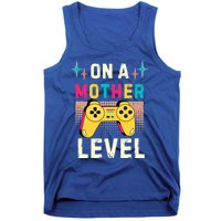 Funny Mothers Day Gamer Mom Gaming On A Mother Level Up Game Gift Tank Top