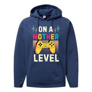 Funny Mothers Day Gamer Mom Gaming On A Mother Level Up Game Gift Performance Fleece Hoodie