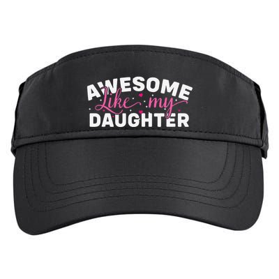 Funny Mom & Dad Gifts From Daughter Awesome Like Mydaughter Adult Drive Performance Visor