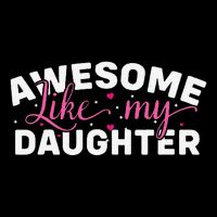 Funny Mom & Dad Gifts From Daughter Awesome Like Mydaughter 16 in Basic Backpack