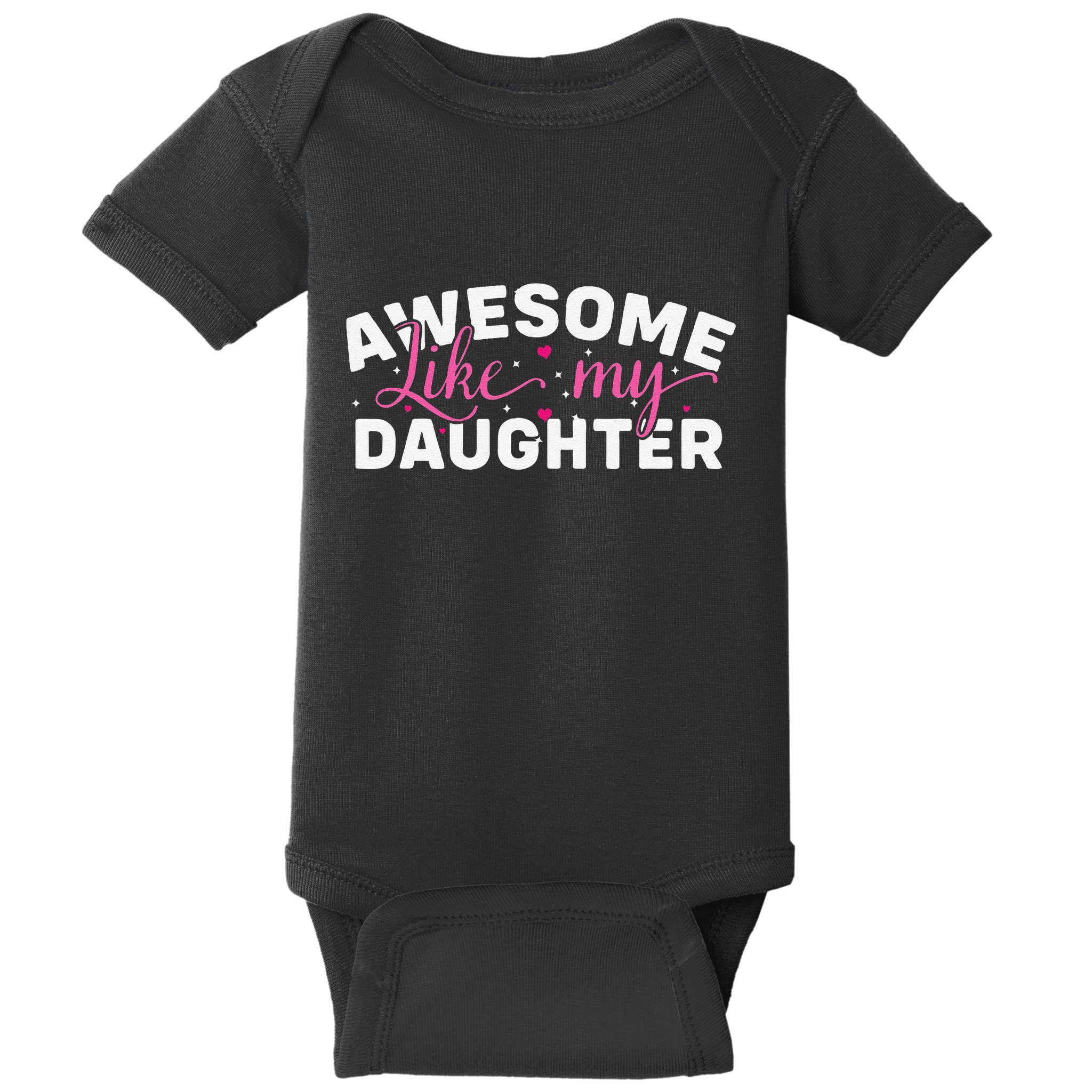 Funny Mom & Dad Gifts From Daughter Awesome Like Mydaughter Baby Bodysuit