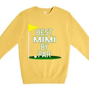 Funny Mother's Day Best Mimi By Par Golf Gift Premium Crewneck Sweatshirt