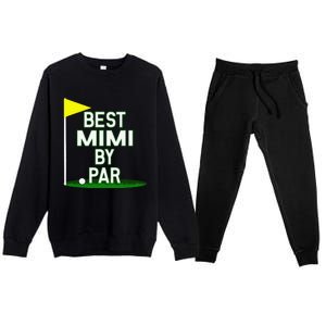 Funny Mother's Day Best Mimi By Par Golf Gift Premium Crewneck Sweatsuit Set