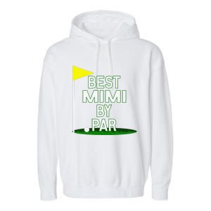 Funny Mother's Day Best Mimi By Par Golf Gift Garment-Dyed Fleece Hoodie