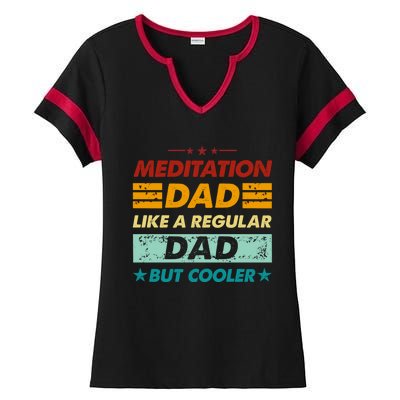 Funny Meditation Dad Like A Regular Dad But Cooler Cool Gift Ladies Halftime Notch Neck Tee