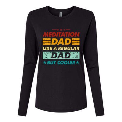 Funny Meditation Dad Like A Regular Dad But Cooler Cool Gift Womens Cotton Relaxed Long Sleeve T-Shirt