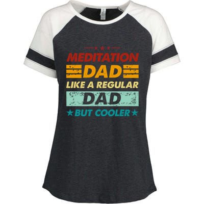 Funny Meditation Dad Like A Regular Dad But Cooler Cool Gift Enza Ladies Jersey Colorblock Tee