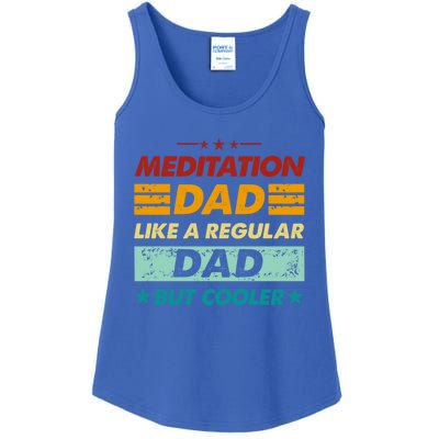 Funny Meditation Dad Like A Regular Dad But Cooler Cool Gift Ladies Essential Tank