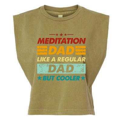 Funny Meditation Dad Like A Regular Dad But Cooler Cool Gift Garment-Dyed Women's Muscle Tee