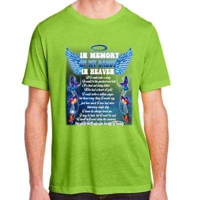 For My Daddy Lives In Heaven Daughter Son Missed Their Dad Great Gift Adult ChromaSoft Performance T-Shirt