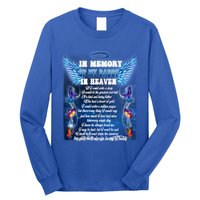 For My Daddy Lives In Heaven Daughter Son Missed Their Dad Great Gift Long Sleeve Shirt