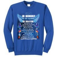 For My Daddy Lives In Heaven Daughter Son Missed Their Dad Great Gift Sweatshirt