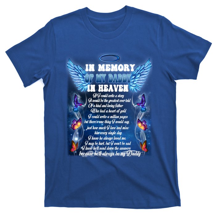 For My Daddy Lives In Heaven Daughter Son Missed Their Dad Great Gift T-Shirt