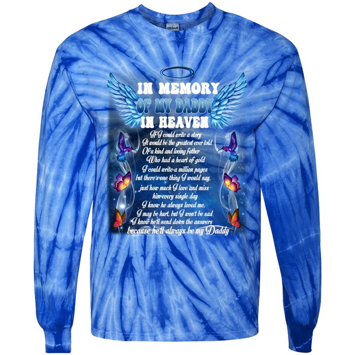 For My Daddy Lives In Heaven Daughter Son Missed Their Dad Great Gift Tie-Dye Long Sleeve Shirt