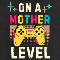 Funny Mothers Day Gamer Mom Gaming On A Mother Level Up Game Meaningful Gift 7 Panel Mesh Trucker Snapback Hat