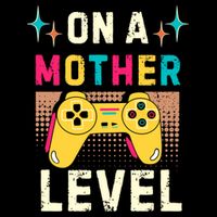Funny Mothers Day Gamer Mom Gaming On A Mother Level Up Game Meaningful Gift Cooling Performance Crew T-Shirt