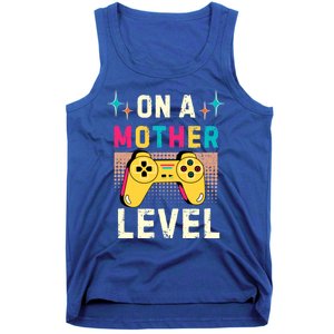 Funny Mothers Day Gamer Mom Gaming On A Mother Level Up Game Meaningful Gift Tank Top