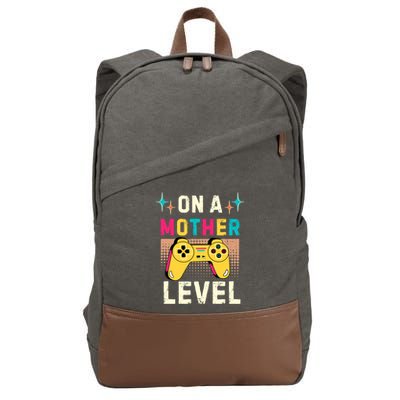Funny Mothers Day Gamer Mom Gaming On A Mother Level Up Game Meaningful Gift Cotton Canvas Backpack