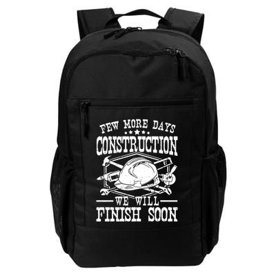 Few More Days Construction Company Construction Workers Daily Commute Backpack