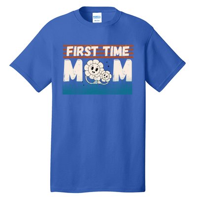 First MotherS Day New Mom Firsttime Mom Blooming Flower Gift Tall T-Shirt