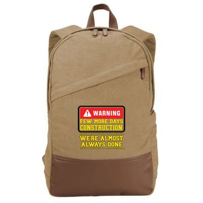 Few More Days Construction Company Construction Workers Cotton Canvas Backpack