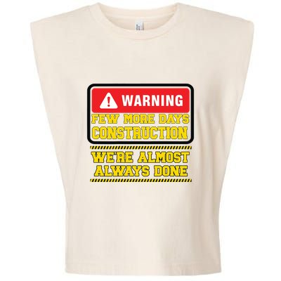 Few More Days Construction Company Construction Workers Garment-Dyed Women's Muscle Tee