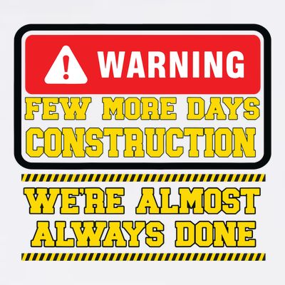 Few More Days Construction Company Construction Workers T-Shirt