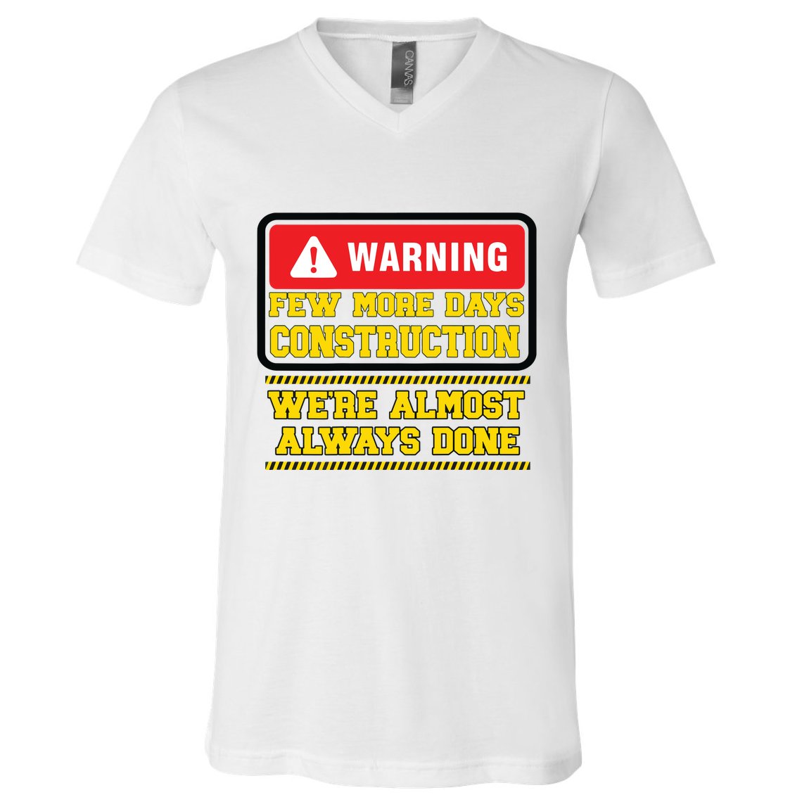 Few More Days Construction Company Construction Workers V-Neck T-Shirt