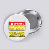 Few More Days Construction Company Construction Workers Button