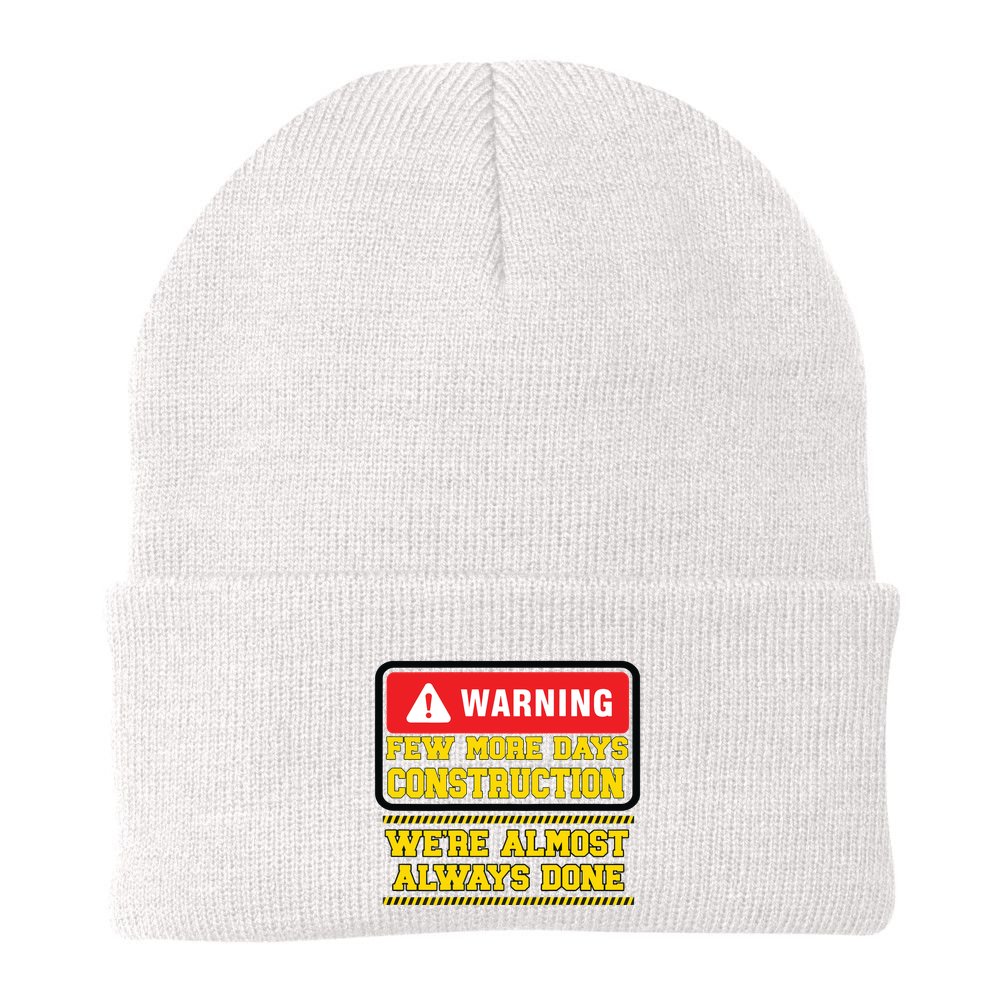 Few More Days Construction Company Construction Workers Beanie