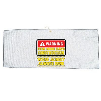 Few More Days Construction Company Construction Workers Large Microfiber Waffle Golf Towel