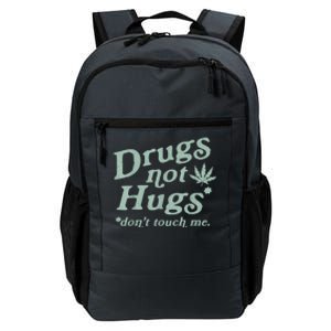 Funny Marijuana Drug Not Hugs Don't Touch Me 420 Canabis Daily Commute Backpack