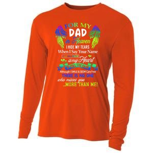 For My Dad In Heaven I Hide My Tears Who Miss You Meaningful Gift Cooling Performance Long Sleeve Crew