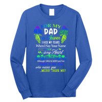 For My Dad In Heaven I Hide My Tears Who Miss You Meaningful Gift Long Sleeve Shirt