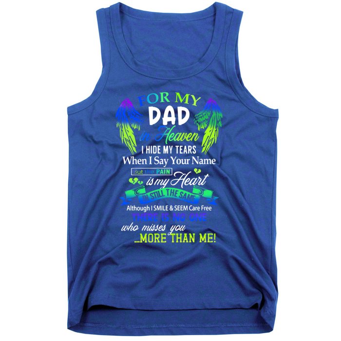 For My Dad In Heaven I Hide My Tears Who Miss You Meaningful Gift Tank Top