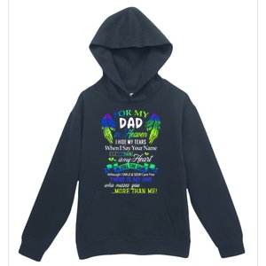 For My Dad In Heaven I Hide My Tears Who Miss You Meaningful Gift Urban Pullover Hoodie