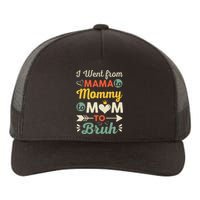 Funny Mothers Day design I Went from Mama for wife and mom Yupoong Adult 5-Panel Trucker Hat