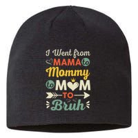 Funny Mothers Day design I Went from Mama for wife and mom Sustainable Beanie