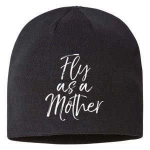 Funny Mother's Day Gift for Moms Cute Fly as a Mother Sustainable Beanie