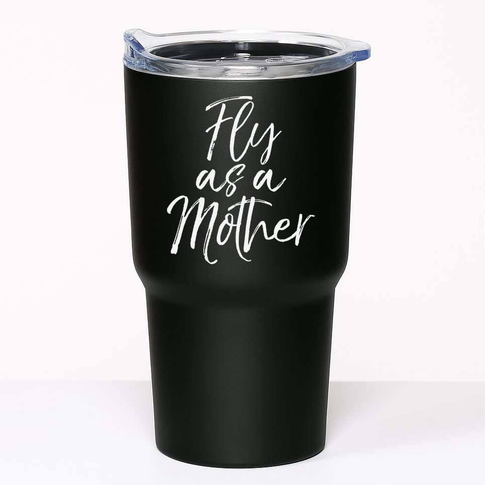 Funny Mother's Day Gift for Moms Cute Fly as a Mother Tumbler