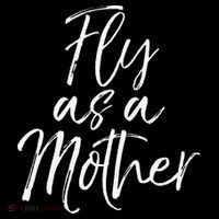 Funny Mother's Day Gift for Moms Cute Fly as a Mother Premium T-Shirt