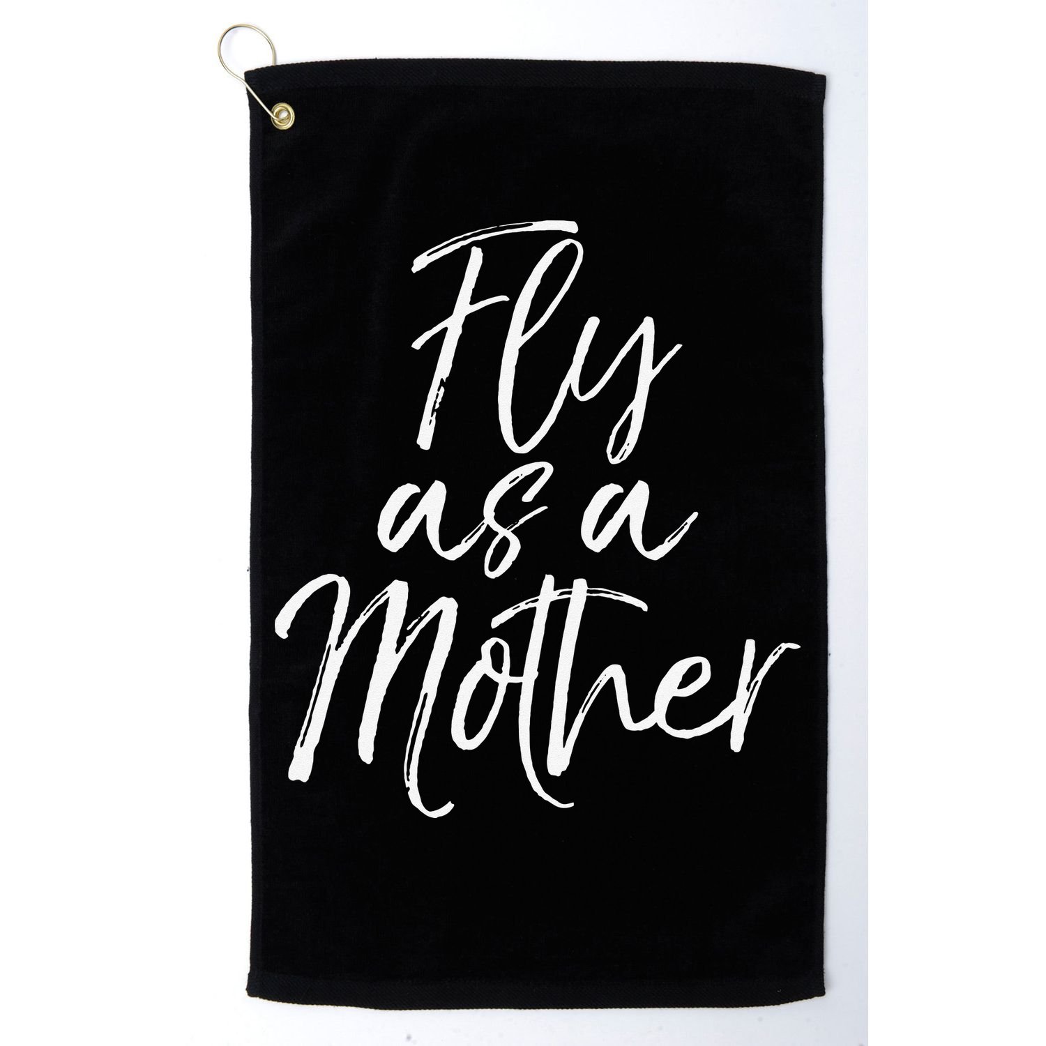Funny Mother's Day Gift for Moms Cute Fly as a Mother Golf Towel