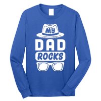 Funny My Dad Rocks Family Matching Dad Birthday Fathers Day Gift Long Sleeve Shirt