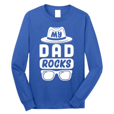 Funny My Dad Rocks Family Matching Dad Birthday Fathers Day Gift Long Sleeve Shirt