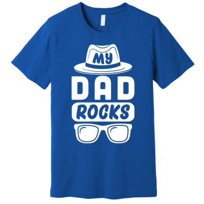 Funny My Dad Rocks Family Matching Dad Birthday Fathers Day Gift Premium T-Shirt