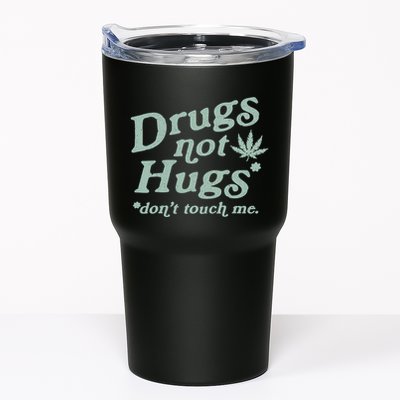 Funny Marijuana Drug Not Hugs Don't Touch Me 420 Canabis Tumbler