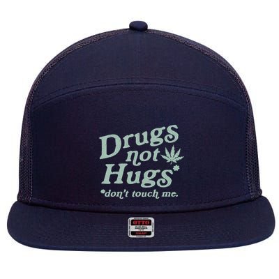 Funny Marijuana Drug Not Hugs Don't Touch Me 420 Canabis 7 Panel Mesh Trucker Snapback Hat