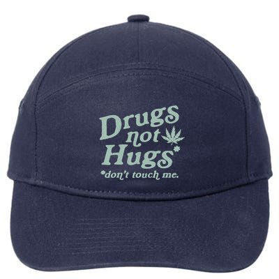 Funny Marijuana Drug Not Hugs Don't Touch Me 420 Canabis 7-Panel Snapback Hat