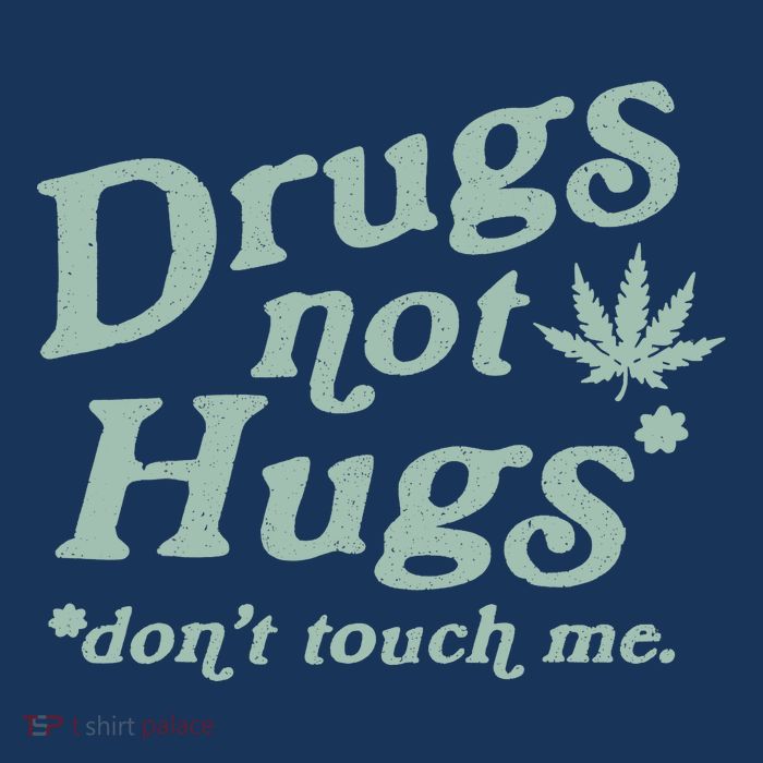 Funny Marijuana Drug Not Hugs Don't Touch Me 420 Canabis 7-Panel Snapback Hat